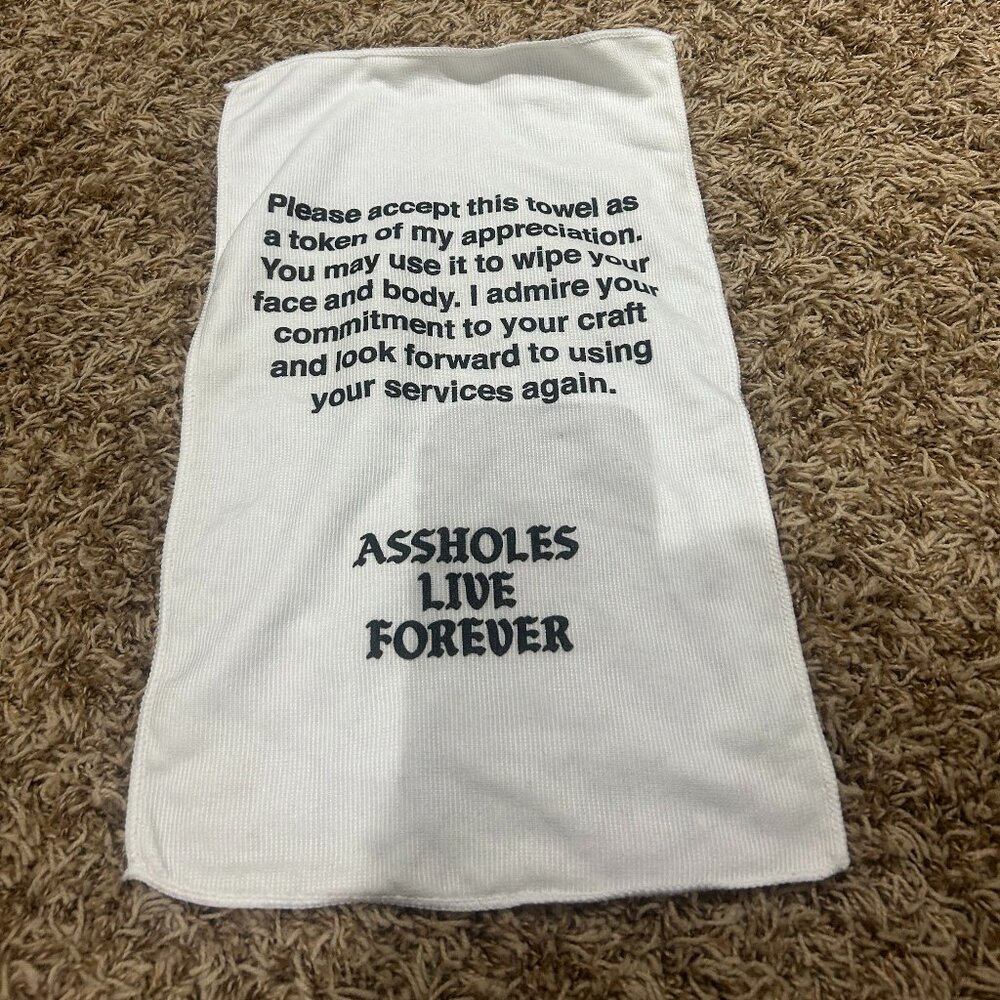 A**holes Live Forever Funny Towel - New